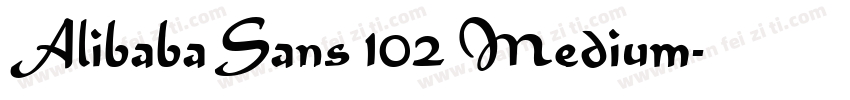 Alibaba Sans 102 Medium字体转换